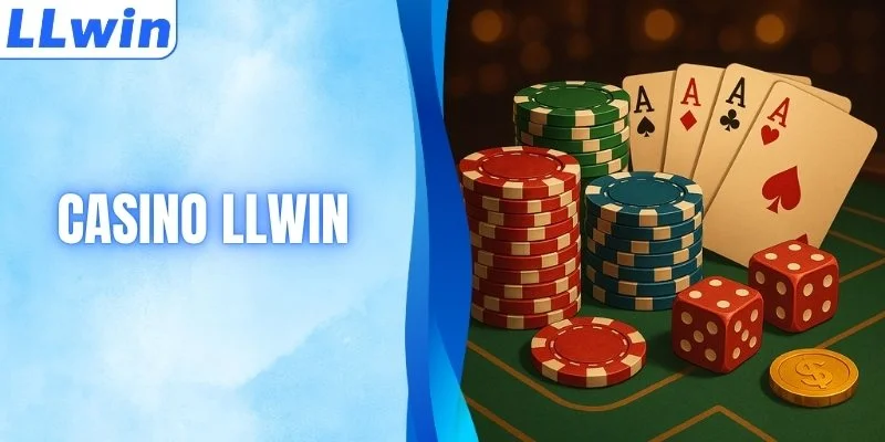 Casino LLWIN: Trải Nghiệm Sòng Bài Trực Tuyến Chuẩn VIP